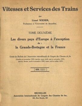 Vitesses et services des trains. Tome II : Les divers pays d'Europe à l'exception de la Grande-Bretagne et la France